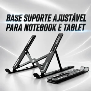 Base Suporte Ajustável para Notebook